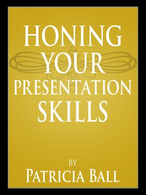 cover image of Honing your Presentation Skills